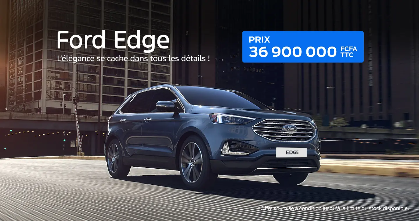 FORD EDGE : LA TECHNOLOGIE AVANT TOUT !